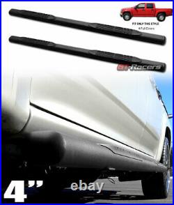For 2004-2012 Colorado/Canyon Crew Cab 4 Matte Blk Side Step Bars Running Board