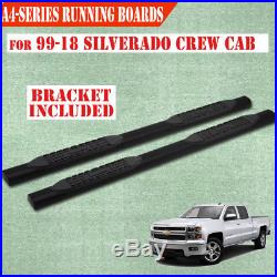 For 99-18 Chevy Silverado Crew Cab 4 Running Boards Side Step Nerf Bar Black A